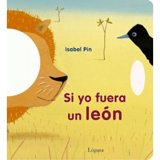 Si yo fuera un leon