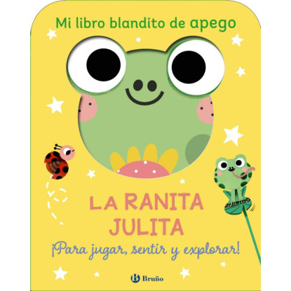 La ranita Julita - Mi primer libro de apego