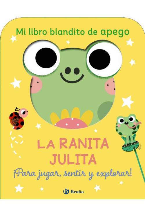 La ranita Julita - Mi primer libro de apego
