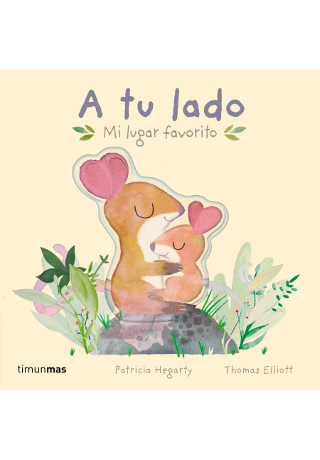 A tu lado mi lugar favorito /Al teu costat el meu lloc preferit A tu lado mi lugar favorito /Al teu costat el meu lloc preferit