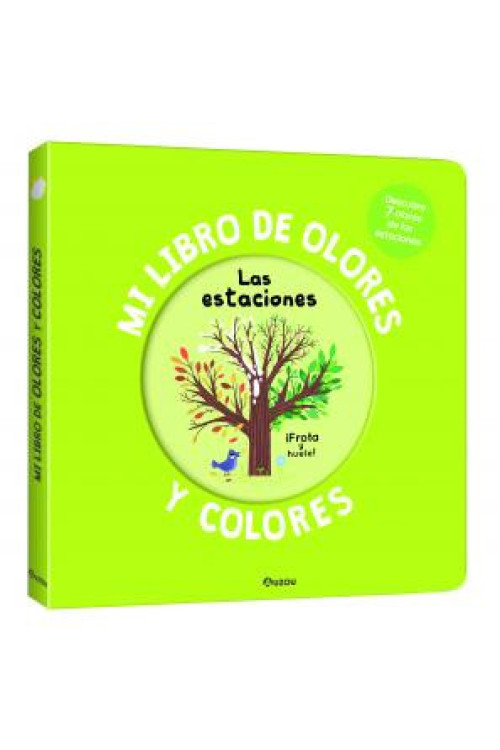 Mi libro de olores y colores - Las estaciones