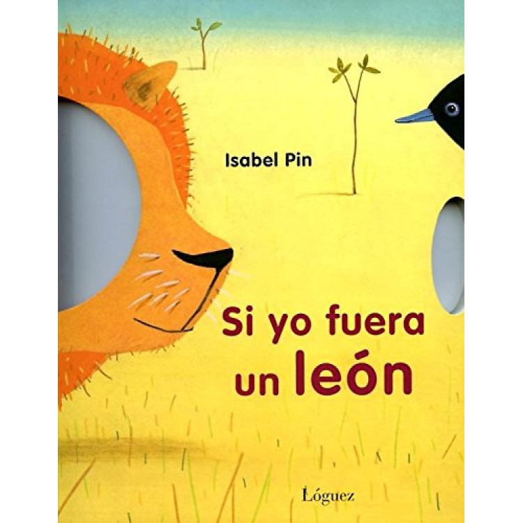 Si yo fuera un león
