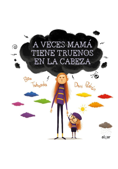 A veces mamá tiene truenos en la cabeza
