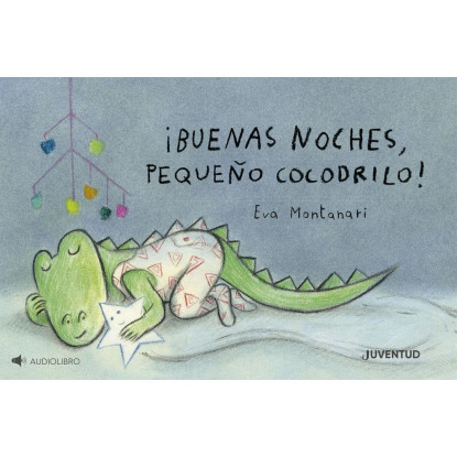 Buenas noches, pequeño cocodrilo - Libro con onomatopeias
