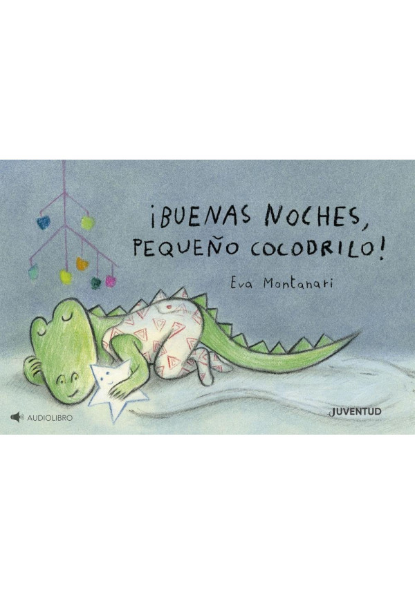 Buenas noches, pequeño cocodrilo - Libro con onomatopeias